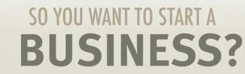 Post image for So you want to start a business