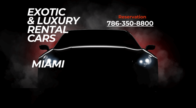 Miami Exotic & Luxury Rental